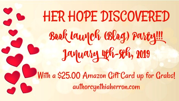 HER HOPE DISCOVERED ~ Book Launch Blog Party! authorcynthiaherron.com