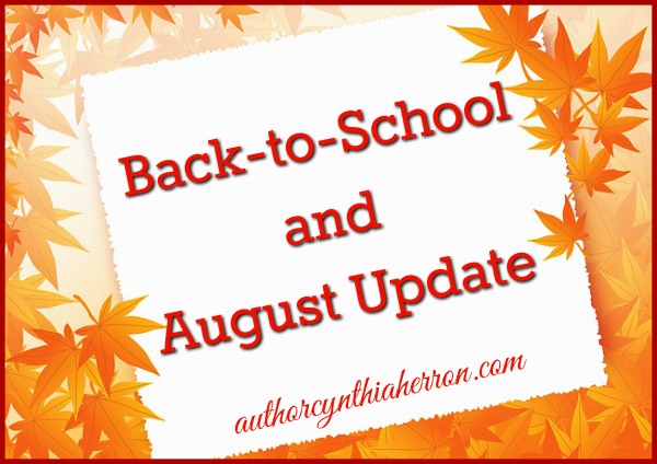 Back-to-School and August Update