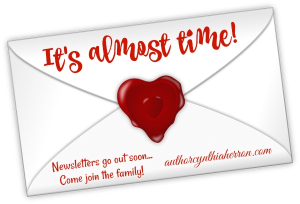 Welcome to My Newsletter World...A Sneak Peek! authorcynthiaherron.com